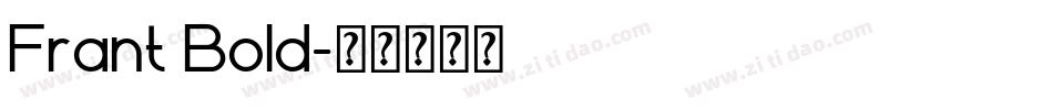 Frant Bold字体转换